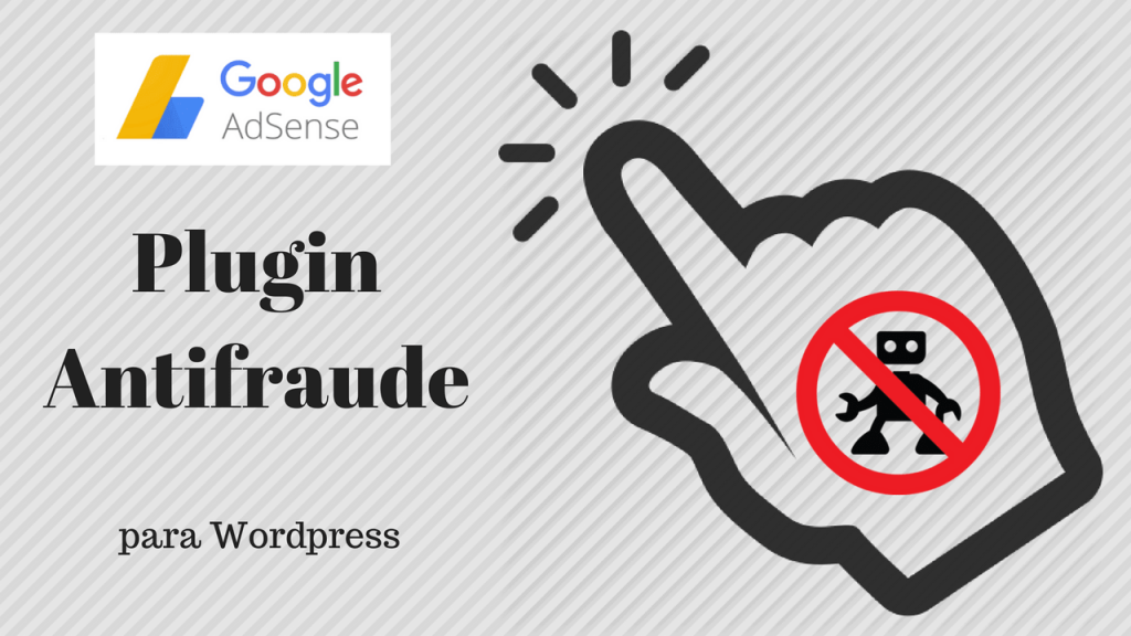 Plugin de Monitoramento antifraude de clique no Google AdSense