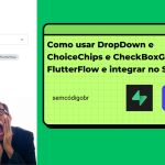 Como usar DropDown, ChoiceChips e CheckBoxGroup no FlutterFlow e integrar no Supabase