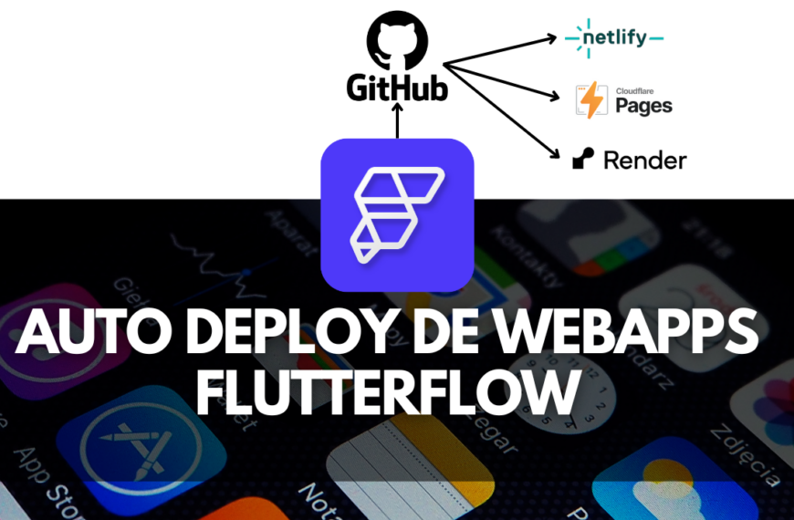 AUTO Deploy de Webapps FlutterFlow nas Plataformas Cloudflare Pages, Render e Netlify